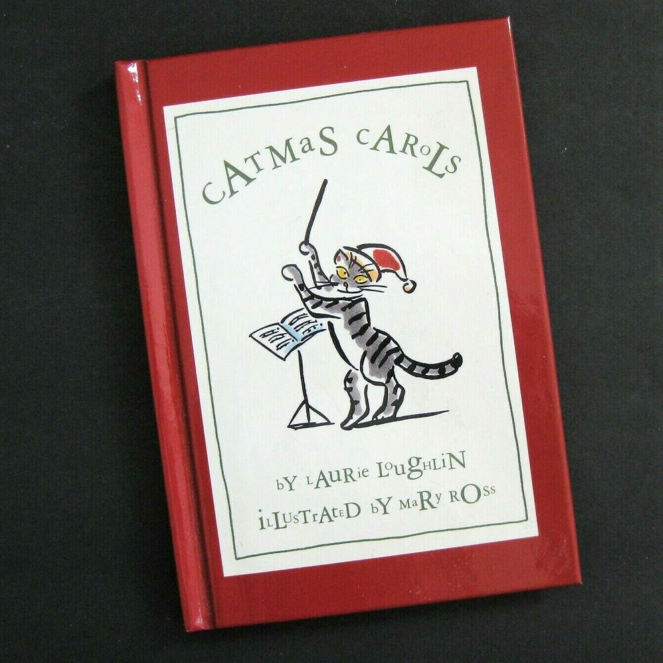 Catmas Carols Small Gift Book Laurie Loughlin Christmas Holiday Music Humor