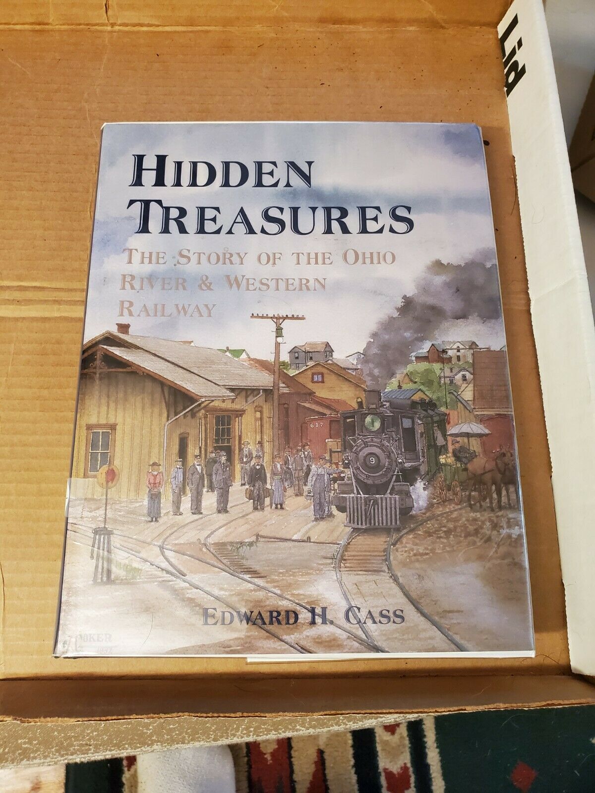 Hidden Treasures- Story Of Ohio River & Western Railway (hardcover)(used)