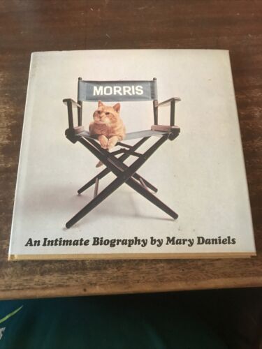 Morris An Intimate Biography By Mary Daniels
